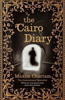 Paperback The Cairo Diary. Maxim Chattam Book