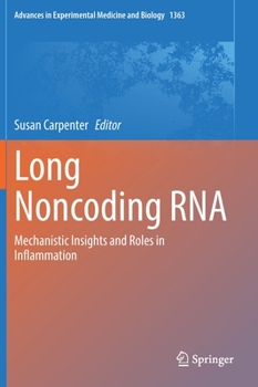Hardcover Long Noncoding RNA: Mechanistic Insights and Roles in Inflammation Book