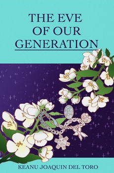 Paperback The Eve of Our Generation Book