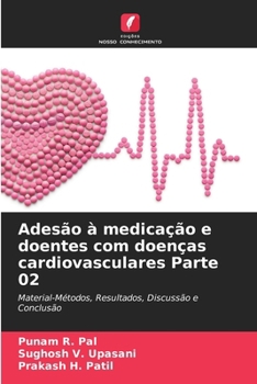 Paperback Adesão à medicação e doentes com doenças cardiovasculares Parte 02 [Portuguese] Book