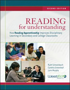 Paperback Reading for Understanding: How Reading Apprenticeship Improves Disciplinary Learning in Secondary and College Classrooms Book