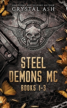 Steel Demons MC: Books 1-3 - Book  of the Steel Demons MC