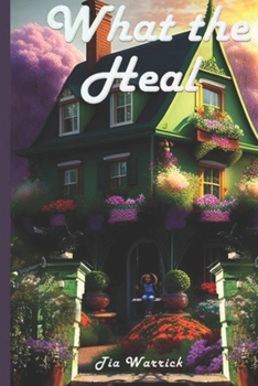 Paperback What the Heal Book