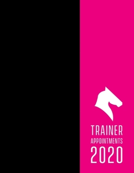 Paperback Horse trainer appointment book 2020: Horse training client appointments with contacts, monthly calendar and daily / hourly time slots. 2020 Book