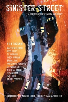 Sinister Street : A Sinister Scribes Charity Anthology