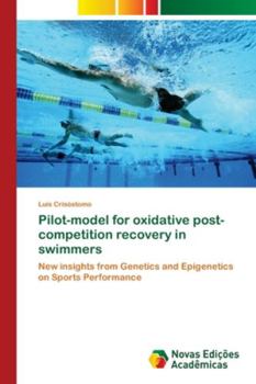 Paperback Pilot-model for oxidative post-competition recovery in swimmers Book