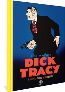 Hardcover Dick Tracy: Colorful Cases of the 1930s Book