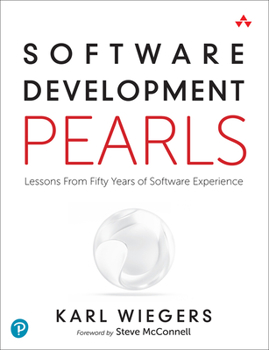 Paperback Software Development Pearls: Lessons from Fifty Years of Software Experience Book