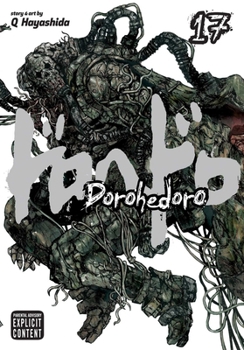 Dorohedoro, Vol. 17 - Book #17 of the ドロヘドロ [Dorohedoro]