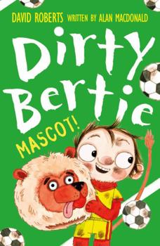 Mascot! - Book  of the Dirty Bertie