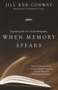 Paperback When Memory Speaks: Exploring the Art of Autobiography Book