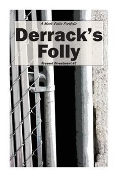 Paperback Derrack's Folly Book