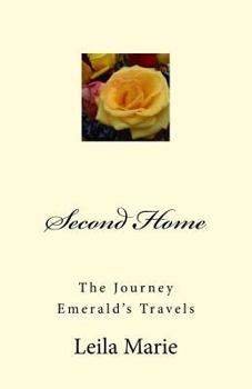 Paperback Second Home: The Journey Emerald's Travels Book