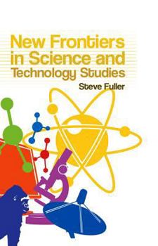 Paperback New Frontiers in Science and Technology Studies Book