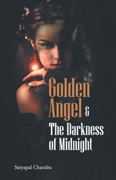 Paperback Golden Angle & The Darkness of Midnight Book