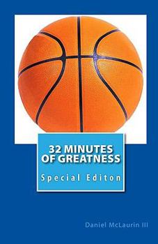 Paperback 32 Minutes Of Greatness: Special Editon Book