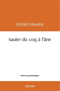 Paperback Sauter du coq à l'âne [French] Book