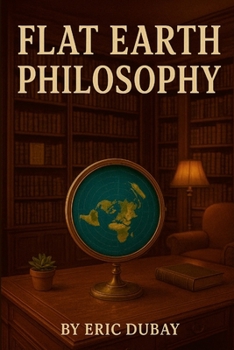 Paperback Flat Earth Philosophy Book