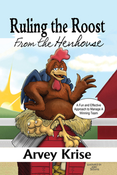Hardcover Ruling the Roost from the Hen House Book