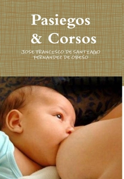 Hardcover Pasiegos y Corsos [Spanish] Book