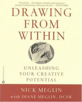 Paperback Drawing from Within: Unleashing Your Creative Potential Book