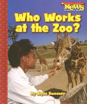 Library Binding Who Works at the Zoo? Book