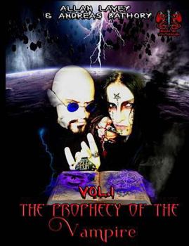 Paperback The Prophecy of the Vampire: Volume 1 Book