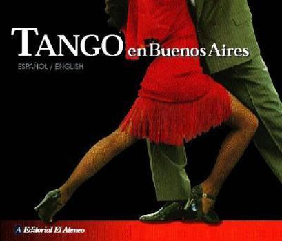 Hardcover Tango en Buenos Aires / Tango in Buenos Aires (Spanish Edition) [Spanish] Book