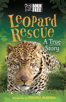 Paperback Born Free: Leopard Rescue Book