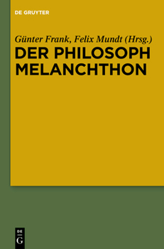 Hardcover Der Philosoph Melanchthon [German] Book