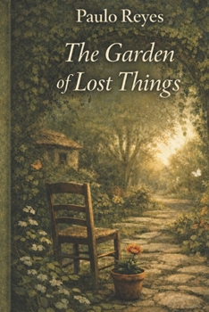Paperback The Garden of Lost Things Book