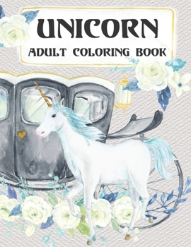 Paperback Unicorn Adult Coloring Book: Adult Coloring Book with Beautiful Unicorn Designs Book