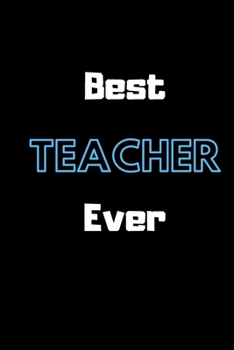 Paperback Best teacher Ever: Lined notebook Book