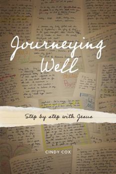 Paperback Journeying Well - Step by step with Jesus Book