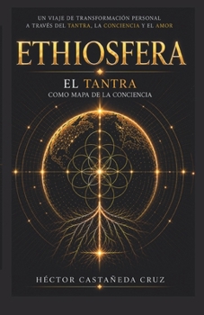 Paperback EthioTantra: Un grna mapa del Tantra (Spanish Edition) [Spanish] Book