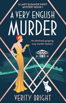 Paperback A Very English Murder: An absolutely gripping cozy murder mystery Book