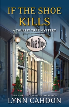 If the Shoe Kills - Book #3 of the A Tourist Trap Mystery