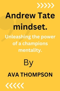 Paperback Andrew Tate mindset: Unleashing the power of a champions mentality Book