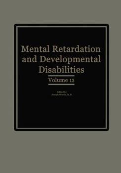 Paperback Mental Retardation and Developmental Disabilities: Volume 13 Book
