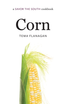 Hardcover Corn: A Savor the South Cookbook Book