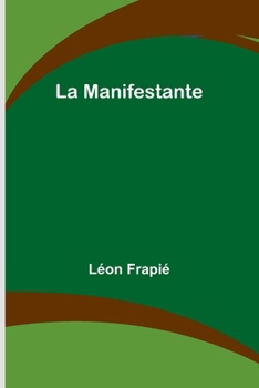Paperback La Manifestante [French] Book