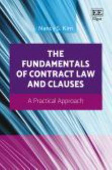 Paperback The Fundamentals of Contract Law and Clauses: A Practical Approach Book