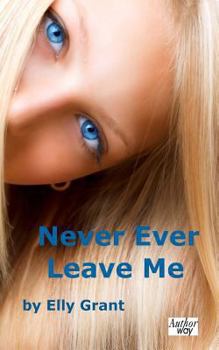 Paperback Never Ever Leave Me Book
