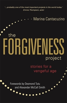 Paperback The Forgiveness Project: Stories for a Vengeful Age Book