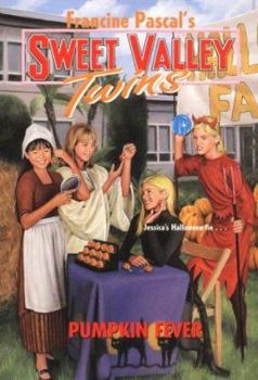 Pumpkin Fever (Sweet Valley Twins) - Book #110 of the Sweet Valley Twins