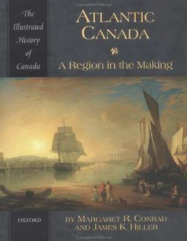 Paperback Atlantic Canada: A Region in the Making Book