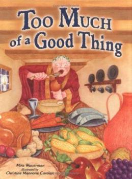 Paperback Too Much of a Good Thing (Shabbat) Book
