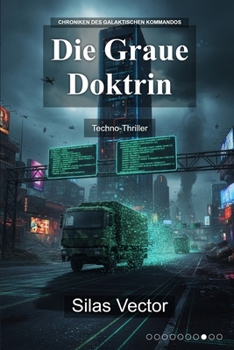 Paperback Die Graue Doktrin: Techno-Thriller [German] Book