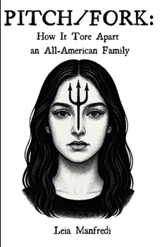 Paperback Pitch/Fork: How It Tore Apart an All-American Family Book