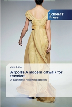 Paperback Airports-A modern catwalk for travelers Book